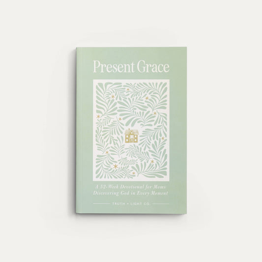 Present Grace: A 52-Week Devotional for Moms (Gift Book)
